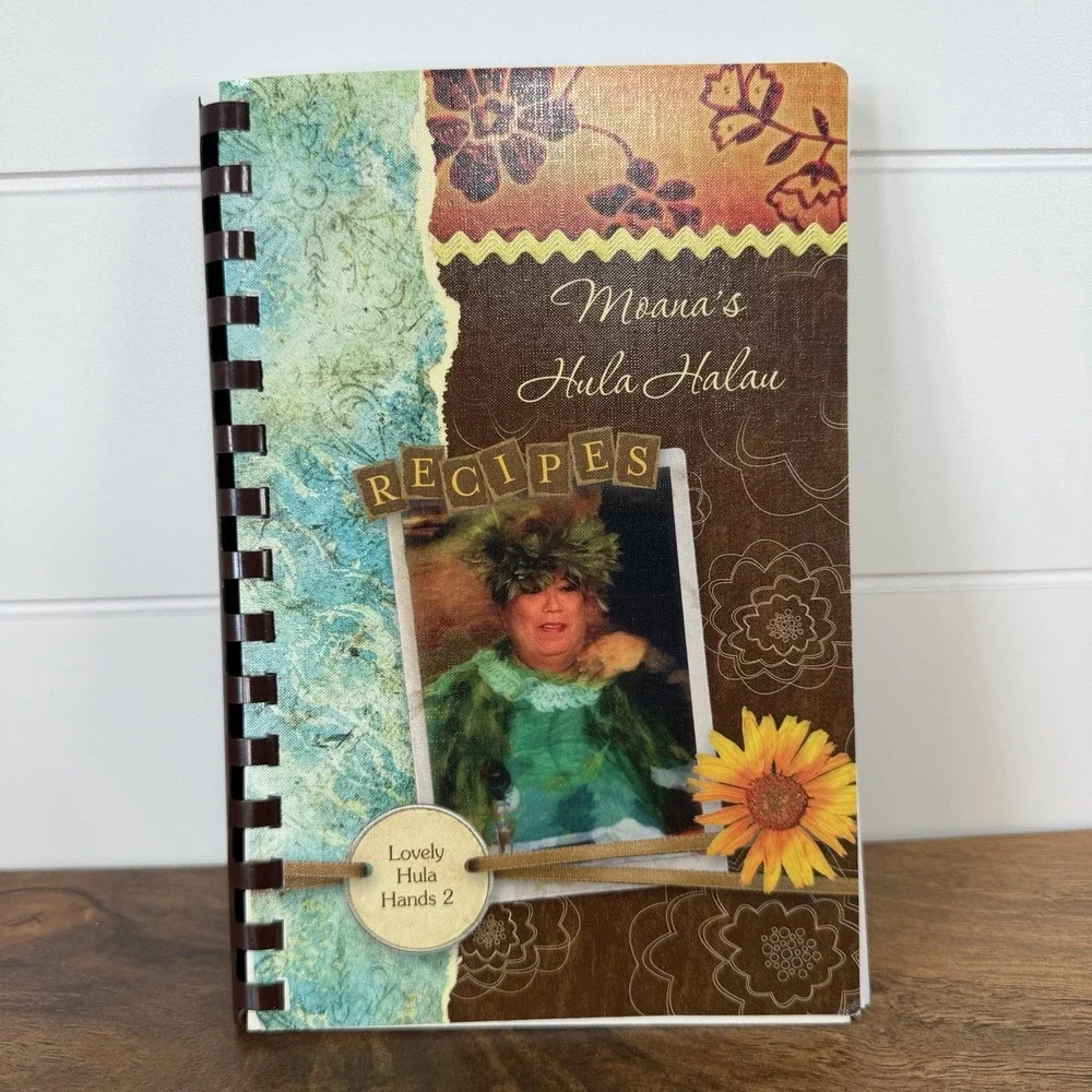 Moanas Hula Halau Lovely Hula Hands 2 Cookbook Local Traditional Cuisine Recipes